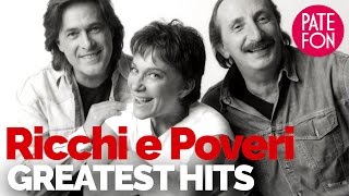 Ricchi e Poveri  THE GREATEST HITS [upl. by Alrad]