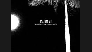 Against Me  Searching For A Former Clarity Full Album [upl. by Eyahc]