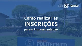 PROCESSO SELETIVO POLITÉCNICO 2024  Tutorial Formulário de Inscrição [upl. by Nita334]