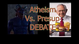 Atheism 101 Vs Presuppositionalism and Morality Debate atheism [upl. by Tanberg]