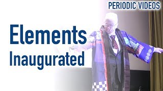 Elements Inauguration  Periodic Table of Videos [upl. by Otreblada]