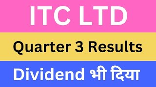 ITC LTD Quarter 3 Results Dividend भी दिया [upl. by Batha]