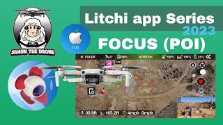 How to tutorial Litchi app Focus DJI Mini 2 shaunthedrone [upl. by Eadahs288]