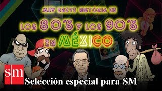 Muy breve historia de los 80s y 90s en México  Bully Magnets  Historia Documental [upl. by Aniluj]