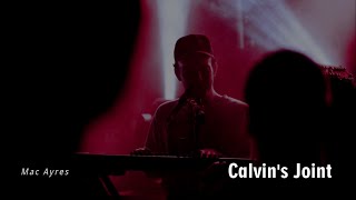 Calvins Joint Lyrics  Mac Ayres [upl. by Assenab]