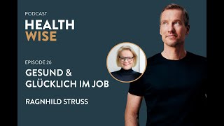 026 Authentisch amp Gesund im Job Mit Ragnhild Struss [upl. by Idolah]