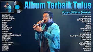 Tulus Full Album Terbaik 2024  Album Lagu Tulus Paling Enak Didengar  Lagu Pop Terbaru 2024 [upl. by Ydderf]