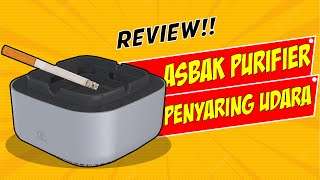 Review Asbak Air Purifier Udara di Rumah dan Kantor Jadi Segar dan Bersih  asbak asbakrokok [upl. by Jourdain]