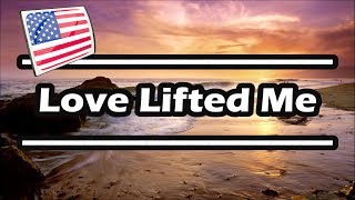 Love Lifted Me — Piano [upl. by Aiyekal]