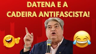 DATENA E A CADEIRA ANTIFASCISTA PENA QUE A CADEIRA ERA DE PLÁSTICO A CADEIRA PASSA BEM [upl. by Gefen401]