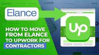 Moving account from Elance to Upwork  Guide  For Contractors [upl. by Esbensen]