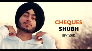 Shubh  Cheques Official Music VideoFull HD 1080 video [upl. by Aztiray]