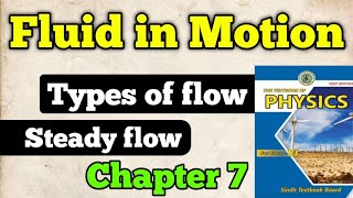 Fluid in motion  steady flow or unsteady flow chapter 7 fluid Dynamics class 11 New physics book [upl. by Alyssa]