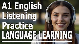 A1 English Listening practice Language learning [upl. by Adikram]