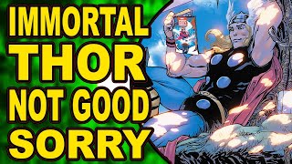 NEW Marvels Immortal Thor Isnt Good  Not Immortal Hulk 2024 [upl. by Adnesor174]