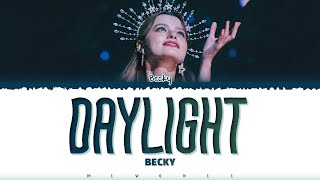 【BECKY】 DAYLIGHT Original by Taylor Swift [upl. by Ahcatan]