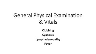 General Physical Examination amp Vitals [upl. by Edahc194]