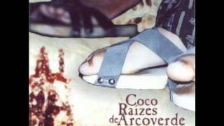 Coco Raízes de Arcoverde  Acorda Criança [upl. by Maller]