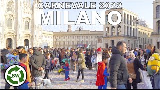 Milano Carnevale 2022  Walking Tour around the City of Fashion 4K Ultra HD [upl. by Rhee]