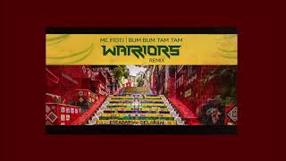 Mc Fioti  Bum Bum Tam Tam WARRIORS Remix [upl. by Drandell506]