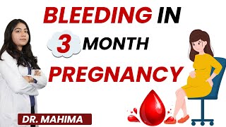 Pregnancy ke 3 Mahine Baad Blood Aana  Bleeding During Pregnancy in Hindi  Dr Mahima [upl. by Nirehtak88]