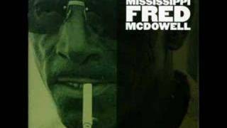 Mississippi Fred McDowell  Highway 61 [upl. by Rooney973]