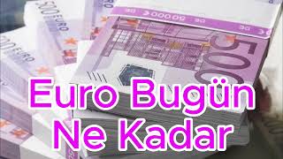 9 Ağustos 2024 Euro Bugün Ne Kadar Euro Kuru Ne Olur Euro Şuan Ne Kadar [upl. by Leizahaj]