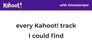 Every Kahoot music track I could find [upl. by Emsoc]