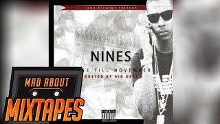 Nines  Penny For My Thoughts ft Speshill Gone Till November MADABOUTMIXTAPE [upl. by Naamana]