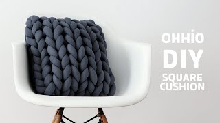 DIY HOW TO MAKE A CHUNKY KNIT CUSHION WITH OHHIO BRAID [upl. by Erek]