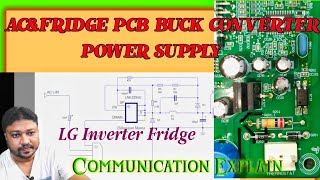 Inverter Fridge amp AC Pcb Buck Converter power Supply circuit Explain [upl. by Eissoj379]