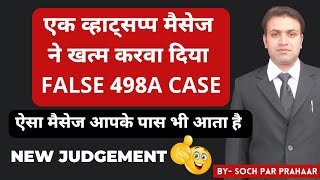 One WhatsApp Message amp 498A Finish  New Judgement 2023 For Quash 498A FIR  498A Quashing Judgement [upl. by Affra]