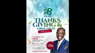 28th Year Anniversary Thanksgiving amp First Fruit Service 4th February 2024 [upl. by Wilhelmina]