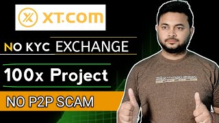 XTCOM EXCHANGE REVIEW NO KYC  100X PROJECT [upl. by Marutani]