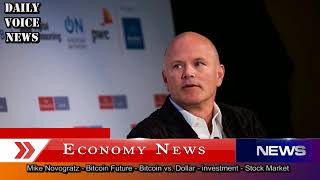 Mike Novogratz  Bitcoin Future  Bitcoin vs Dollar and Gold  investment  Stock Market [upl. by Mairem]