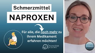 Naproxen Intensiv ausführlich erklärt ➡️ Alles was Sie zu Ihrem Schmerzmittel wissen sollten [upl. by Thais]