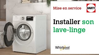 Mise en service dun lave linge Whirlpool [upl. by Irroc42]