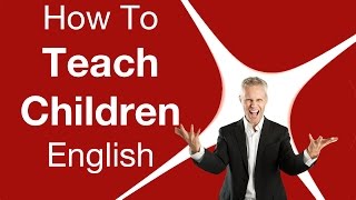 How To Teach Children English [upl. by Carmella]