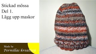 Del 14 Sticka mössa  Lägg upp maskor [upl. by Risan]