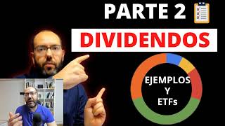 👨🏽‍🏫 CURSO DIVIDENDOS Bolsa General Parte 2 👉🏽 Ejemplos y ETFS de dividendo con David Galán [upl. by Niamart]