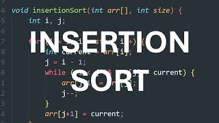 Insertion Sort Algorithm explanation and code [upl. by Cooley148]