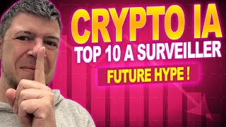 TOP 10 Crypto IA 2024 à surveiller  Future hype [upl. by Gearard]