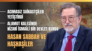 Alamut Kalesinde Nizari İsmaili Bir Devlet Kurdu Hasan Sabbah Ve Haşhaşiler [upl. by Gardener]