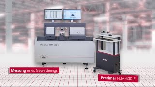 Prüfung eines Gewinderings mit der Längenmessmaschine Precimar PLM 600E [upl. by Irmina]