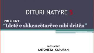 ProjektquotIdetë e shkencëtarëve mbi dritënquot [upl. by Ianteen]