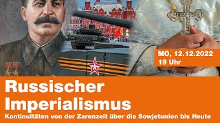 Russischer Imperialismus  Kontinuitäten von der Zarenzeit über die Sowjetunion bis Heute [upl. by Molly801]