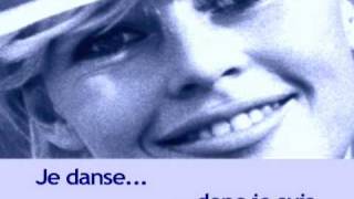 Brigitte Bardot  Je danse donc je suis soustitres [upl. by Morna]