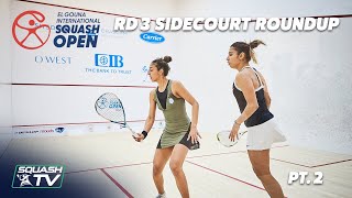 Squash El Gouna International 2021  Rd 3 Side Court Roundup Pt2 [upl. by Arria]