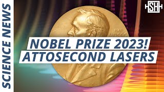 Nobel Prize in Physics 2023 What Are Attosecond Lasers Good For [upl. by Alset]