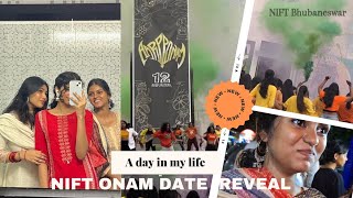 A day in my life Nift Onam date reveal  vlog 5  Nift bbsr [upl. by Hippel]